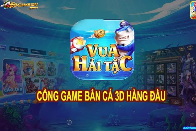 Thông tin đánh giá về cổng game Vua Hải Tặc | Vuahaitac.club