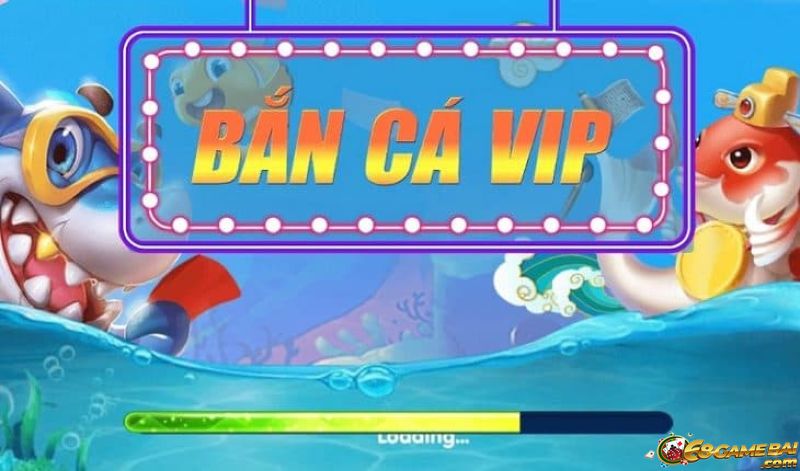 Trải nghiệm với các trò chơi thú vị tại Bắn Cá Vip 