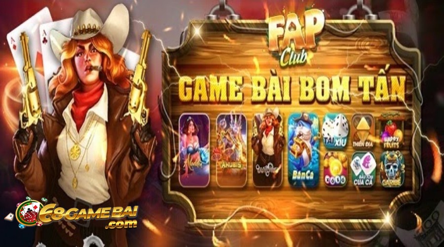 Fap Club là một cổng game bài hàng đầu hiện nay