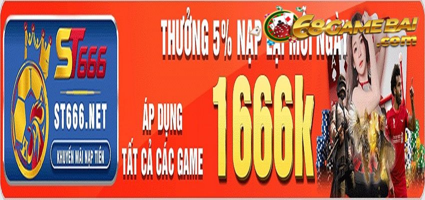 Thanh toán tiền nạp hàng ngày sở hữu phần thưởng lên đến 1.666K tại ST666