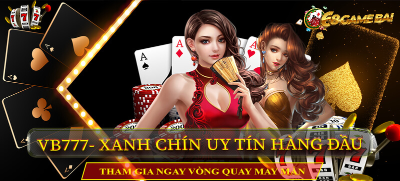 VB777 là cổng game đang thu hút nhiều cược thủ tham gia cá cược